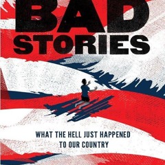 ⚡Audiobook🔥 Bad Stories: What the Hell Just Happened to Our Country