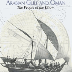 [VIEW] KINDLE 💞 Seafaring in the Arabian Gulf and Oman: People of the Dhow (Kegan Pa