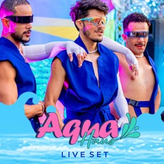 Live Set Aqua Haus