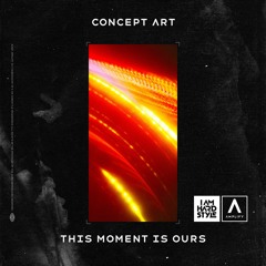 Concept Art - This Moment Is Ours