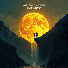 JOSS, Gryxx & Johnny Lo - Infinity