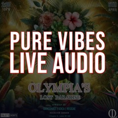 Pure Vibes Ent - Live At Olympia Ldn 06.04.2025