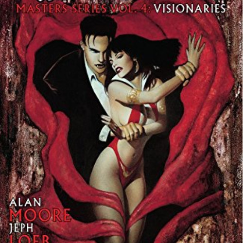 View EPUB 💓 Vampirella Masters Series Vol. 4: Visionaries by  Alan Moore,Kurt Busiek