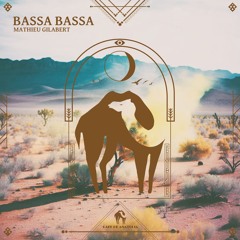 Mathieu Gilabert - Bassa Bassa (Cafe De Anatolia)
