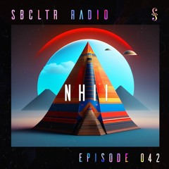 SBCLTR RADIO 042 Feat. NHII