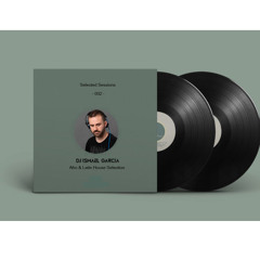 Ismael García - Selected Sessions - 002 Afro & Latin House