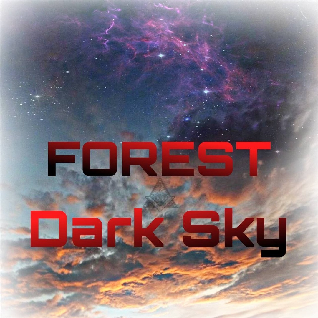 Stream Dark Sky by FORESTTEAM | Listen online for free on SoundCloud