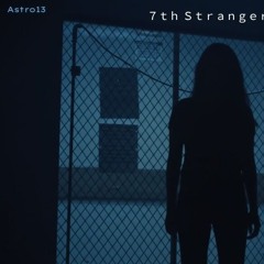 7th Stranger - Astro13