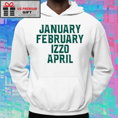 January February Izzo April text shirt