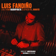 LUIS FANDIÑO | Radio Pirata Aniversario @ Espacio KB