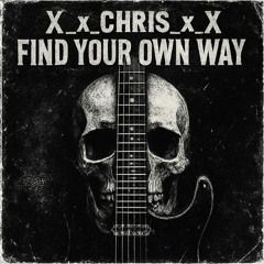 Find Your Own Way