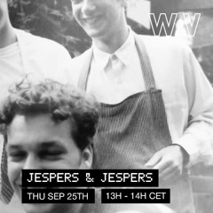 Jespers & Jespers: Session #51 at WAV | 25-09-25