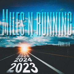 Miles n Running  (prod.CTR)