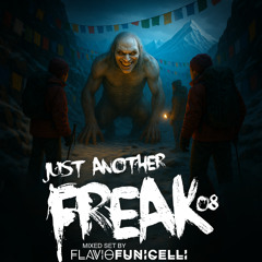 Just Another Freak #08 (Mix) - Full set coming soon! | Set completo em breve!