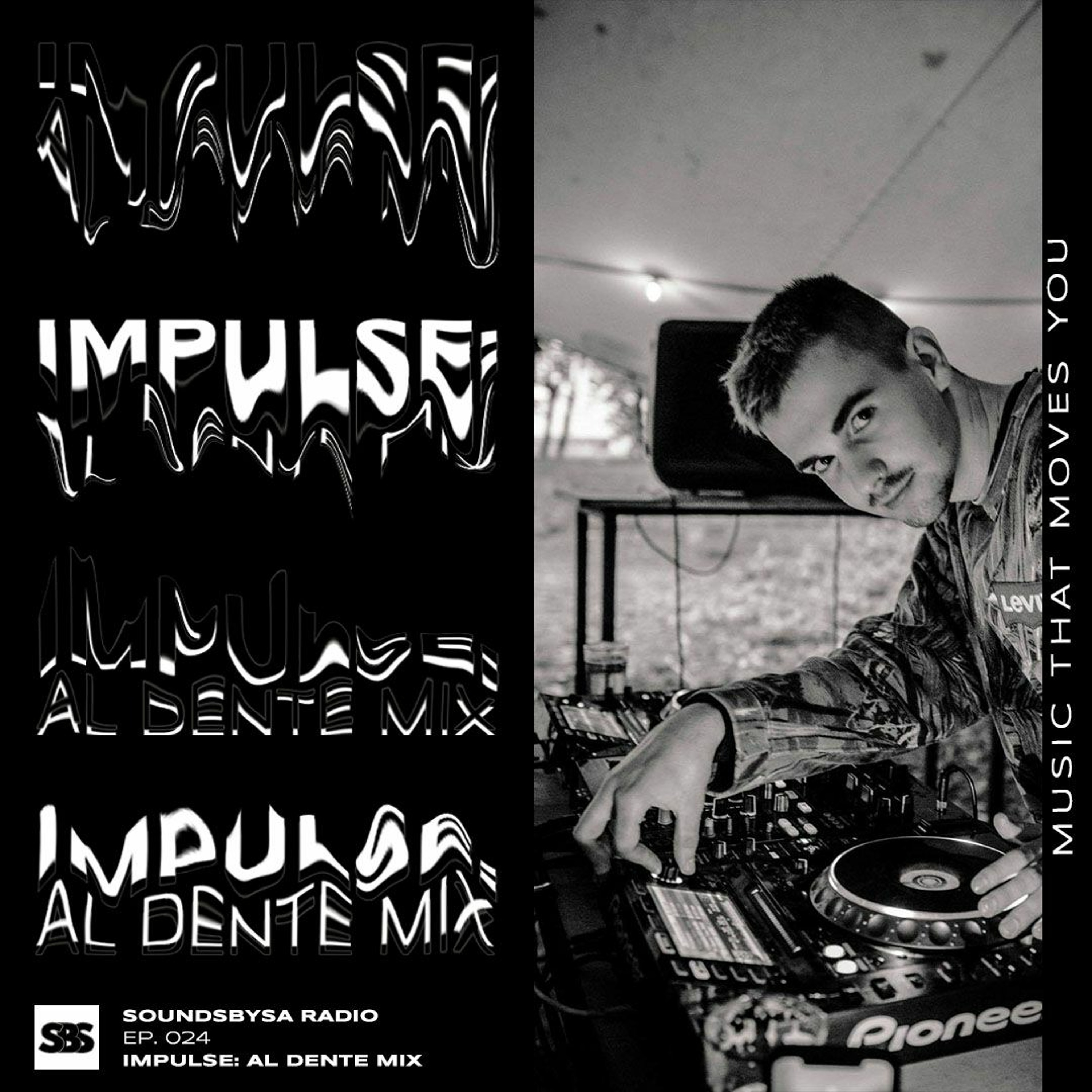 IMPULSE: Al Dente Mix - Ep. 024