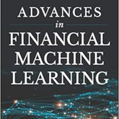 [View] EBOOK 📜 Advances in Financial Machine Learning by Marcos Lopez de Prado [KIND