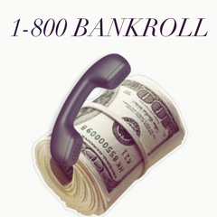 1-800 bankroll (FREESTYLE) *single