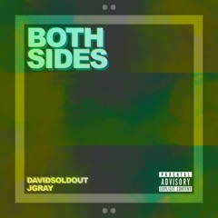 Both Sides (feat. JGray)(Prod. Cheff Premier)