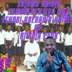 Salawu Abiola Comprehensive High School Abeokuta Anthem By Ajibola A I 2008