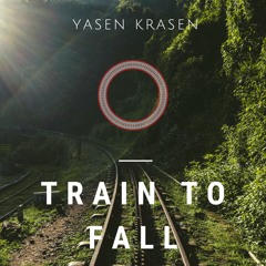 Train To Fall