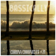Corona Chronicles 21