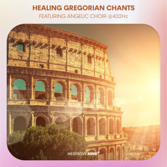 Healing Gregorian Chants || Angelic Choir || 432Hz Music