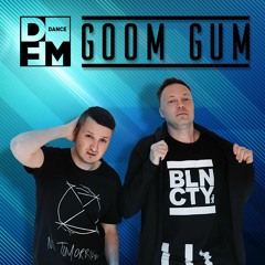 Goom Gum - DFM Show 027 (01.08.2020)