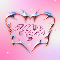 All Kinds Of Bad (Original Mix) [FREE DOWNLOAD]