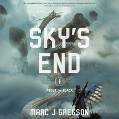 Sky's End by Marc J Gregson, read by Vikas Adam
