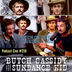 Dos hombres y un destino | Homenaje a Robert Redford | Podcast Cine 259