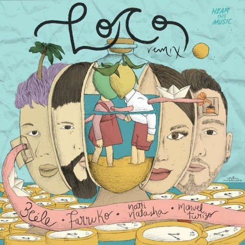 LOCO REMIX - BEELE FT FARRUKO NATTI NATASHA MANUEL TURIZO