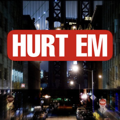 Hurt Em (produced by ayotasso)