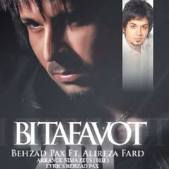 Behzad Pax - Bi Tafavot (feat. Alireza Fard) | OFFICIAL TRACK ( بهزاد پکس - بی تفاوت )