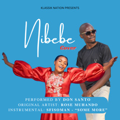 Nibebe Cover (Originally by Rose Muhando)