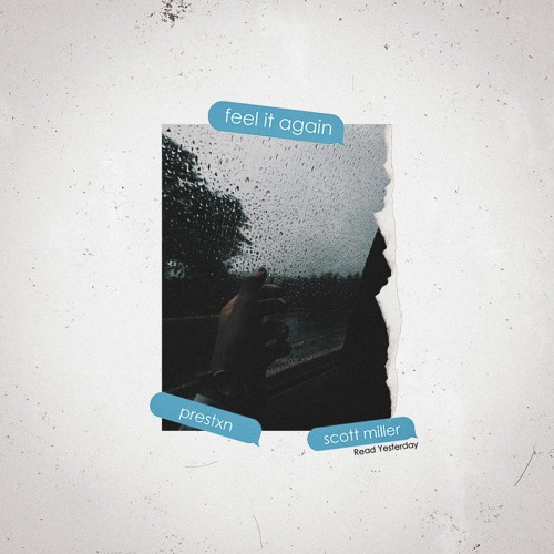 Scott Miller x PRESTXN - Feel It Again