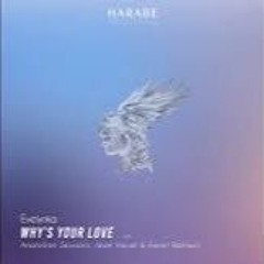 Evelynka - Why's Your Love