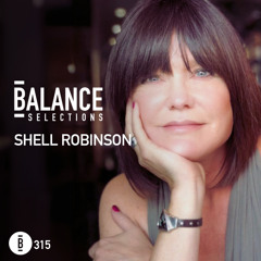 Balance Selections 315: Shell Robinson