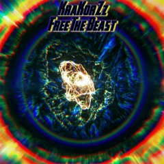 KraKorZz - Free The Beast