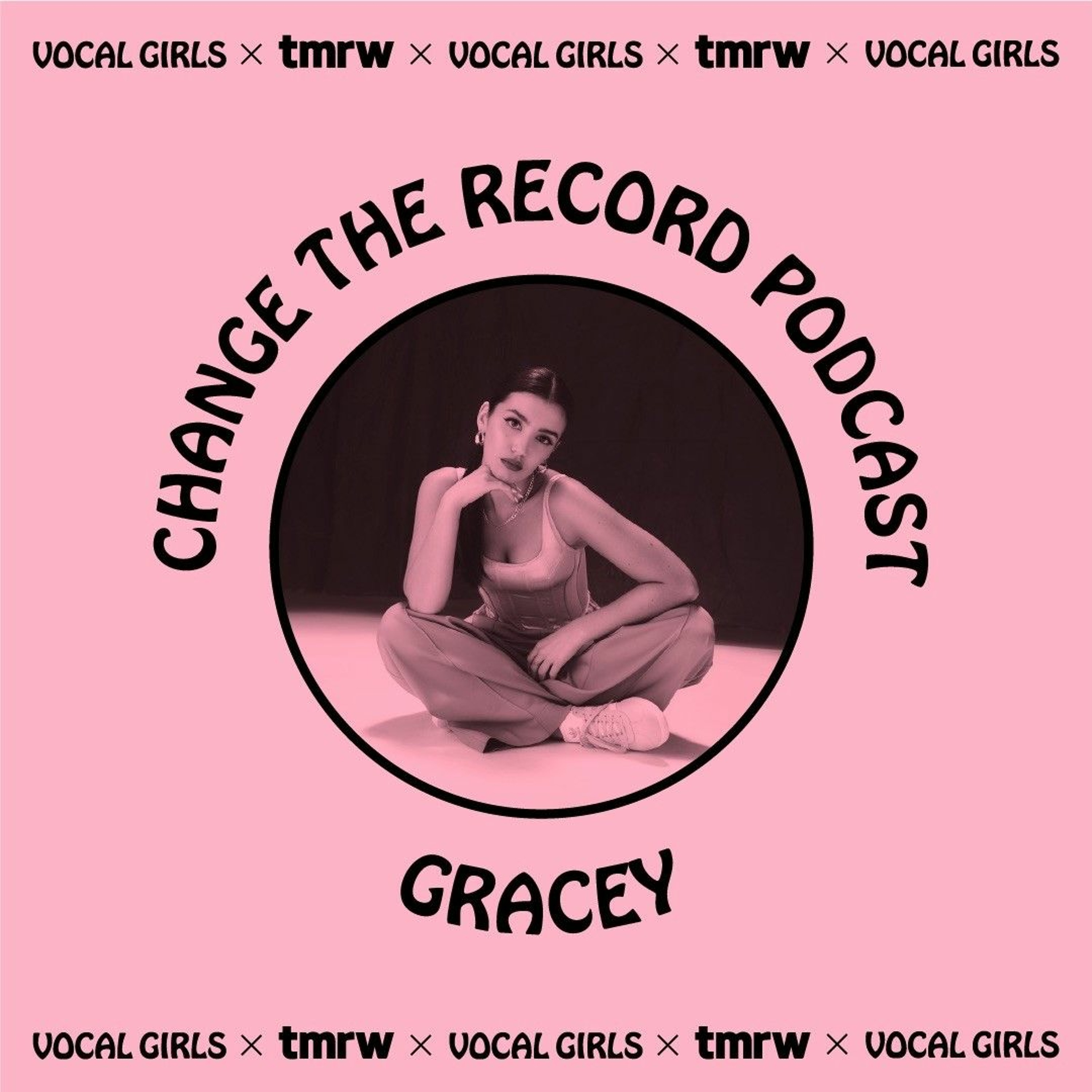 [S2: E1] GRACEY on CHANGE THE RECORD