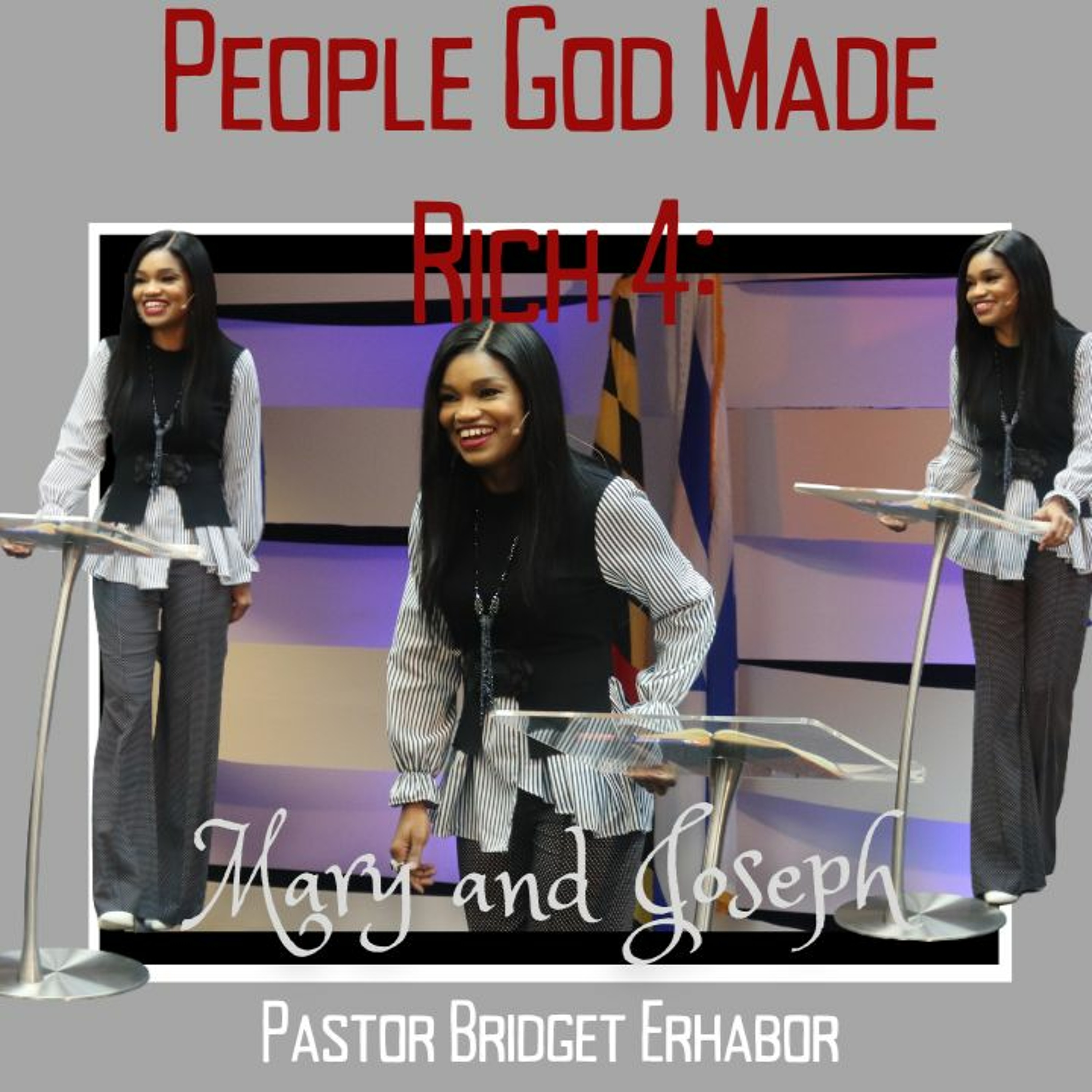 People God Made Rich 4: Mary and Joseph | Pastor Bridget Erhabor episode artwork