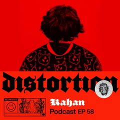 Distortion Podcast LVIII with KAHAN