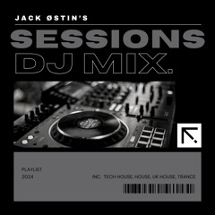 Jack Østin's Sessions 2024 Playlist