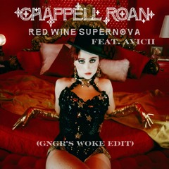 Red Wine Supernova (GNGR's Woke Edit) - Chappell Roan ft. Avicii [Full version D/L available!]