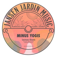 Minus Yogis - Sanctuary Alicante (Clip)