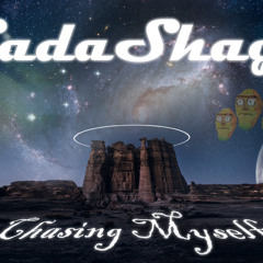 Sadashago - Chasing MySelf