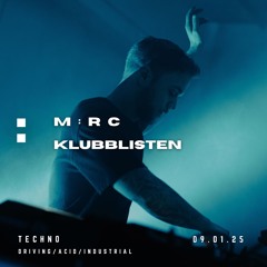M:RC @ KLUBBLISTEN 09.01.25 (JORIS VOORN/WEHBBA/CHLÄR)