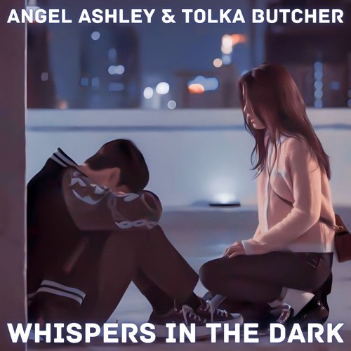 Whispers In The Dark