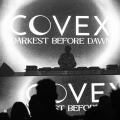 COVEX - DARKEST BEFORE DAWN (Live from Skyway Theatre)