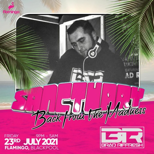 Brad Riffresh - Sanctuary Back In Blackpool Promo Mix