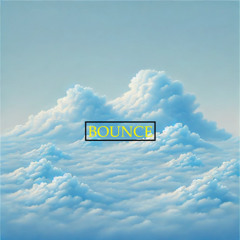 BOUNCE